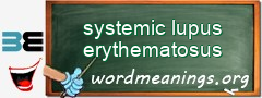 WordMeaning blackboard for systemic lupus erythematosus